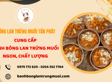 Địa chỉ cung cấp bánh bông lan trứng muối ngon, chất lượng tại Vũng Tàu