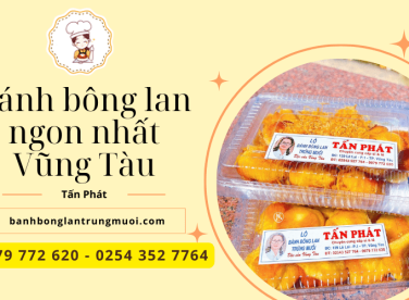 Khó cưỡng với món bánh bông lan ngon nhất Vũng Tàu tại Tấn Phát